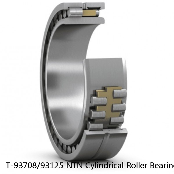 T-93708/93125 NTN Cylindrical Roller Bearing